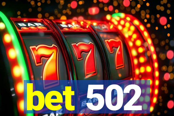 bet 502